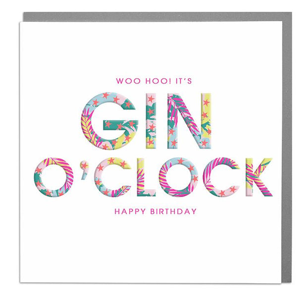 Gin O'Clock Birthday Card - Lola Design Ltd